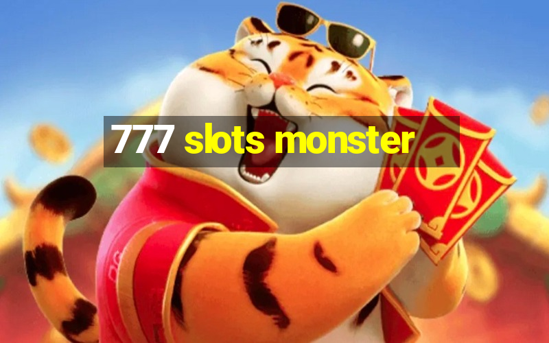 777 slots monster