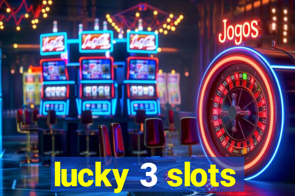 lucky 3 slots