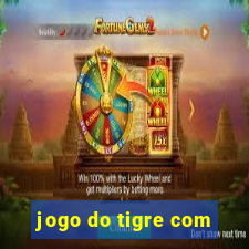 jogo do tigre com