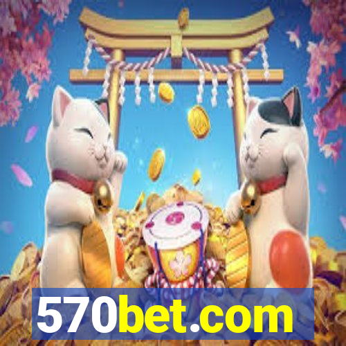 570bet.com