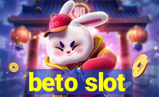 beto slot