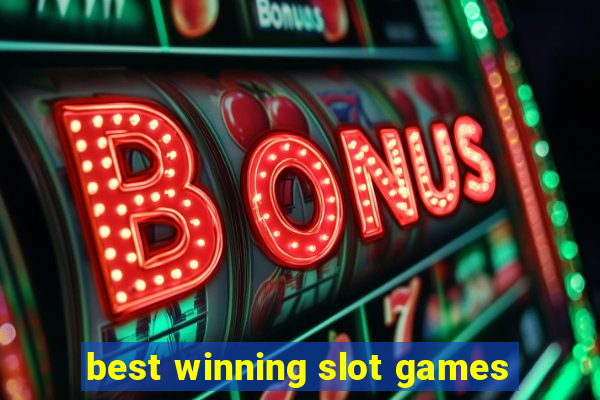 best winning slot games