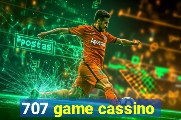 707 game cassino