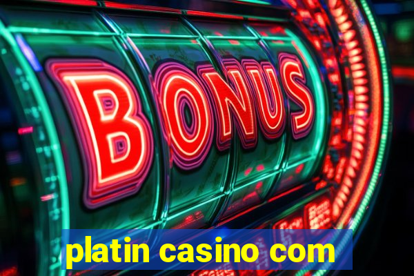 platin casino com