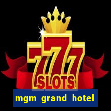 mgm grand hotel and casino reviews