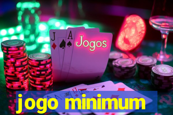 jogo minimum