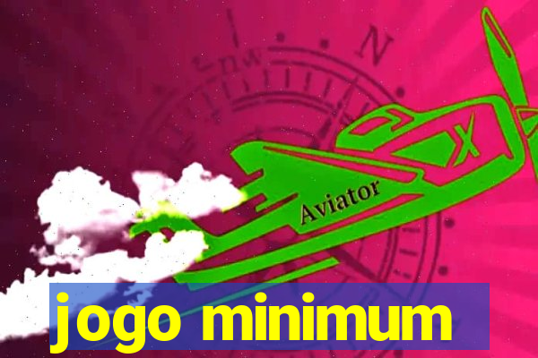 jogo minimum