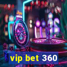 vip bet 360