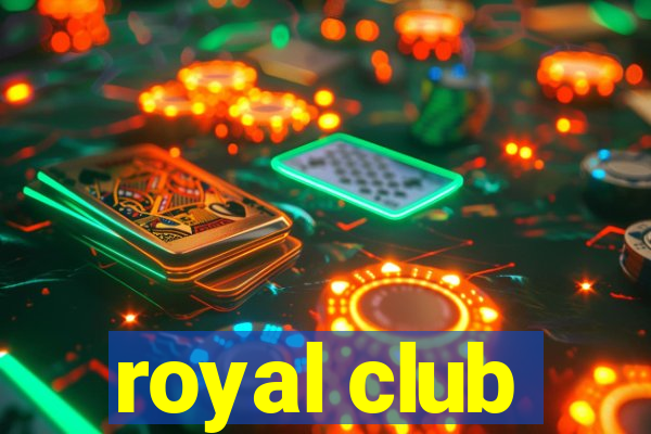 royal club