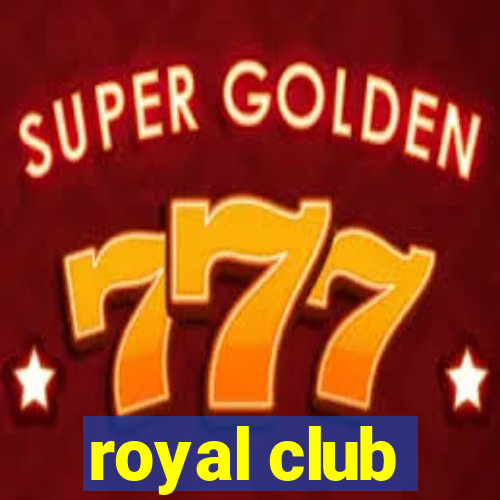 royal club