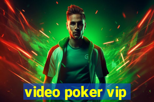 video poker vip