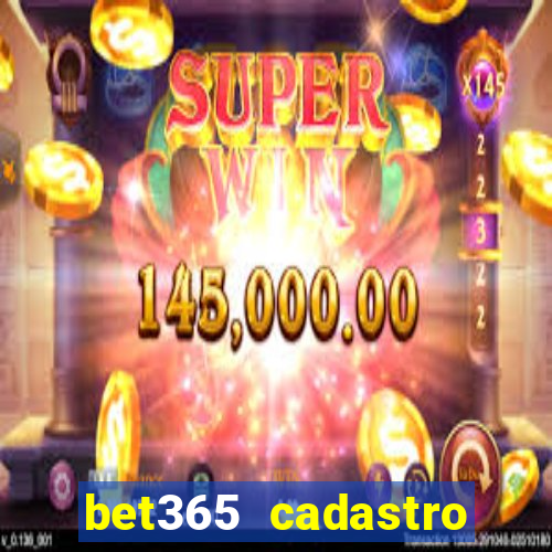 bet365 cadastro login entrar