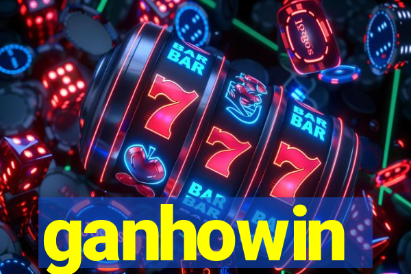 ganhowin