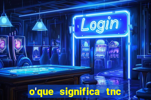 o'que significa tnc no instagram