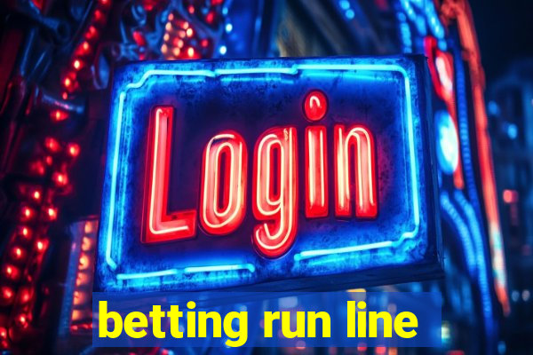 betting run line