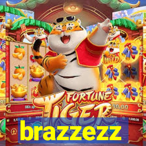 brazzezz