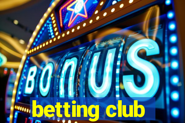 betting club