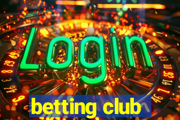 betting club