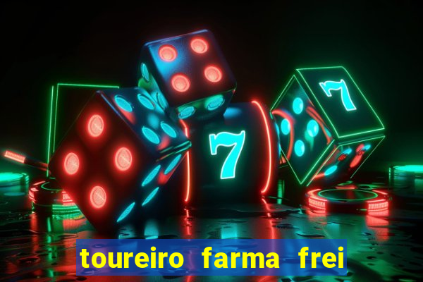 toureiro farma frei serafim teresina - pi