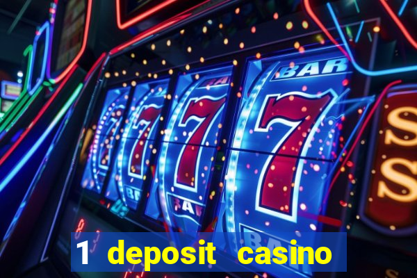 1 deposit casino free spins