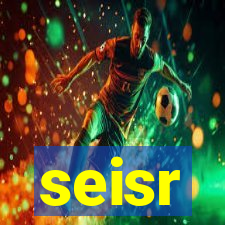 seisr