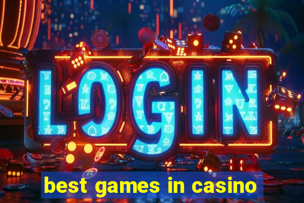 best games in casino