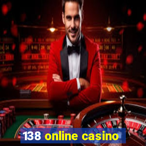 138 online casino