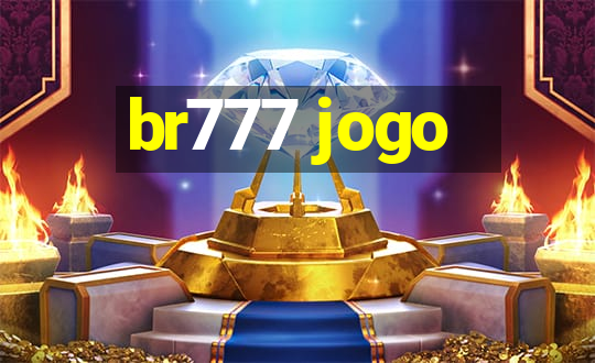 br777 jogo