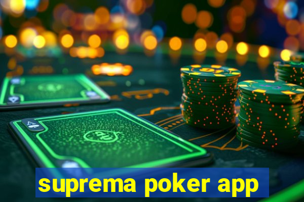 suprema poker app