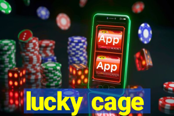 lucky cage