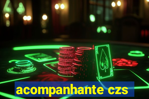 acompanhante czs