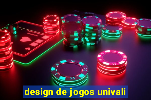 design de jogos univali