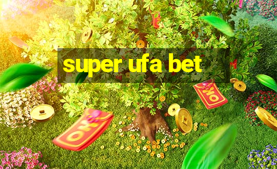 super ufa bet