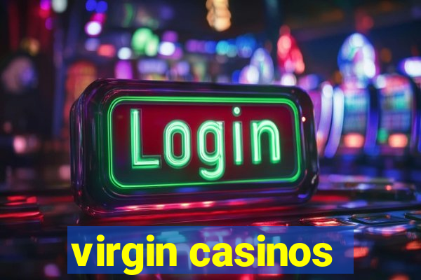 virgin casinos