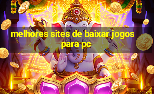 melhores sites de baixar jogos para pc