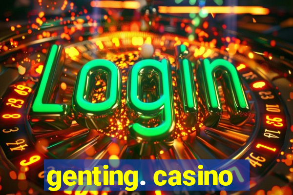 genting. casino