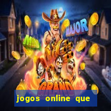 jogos online que paga de verdade