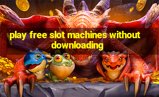 play free slot machines without downloading