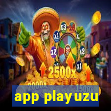 app playuzu