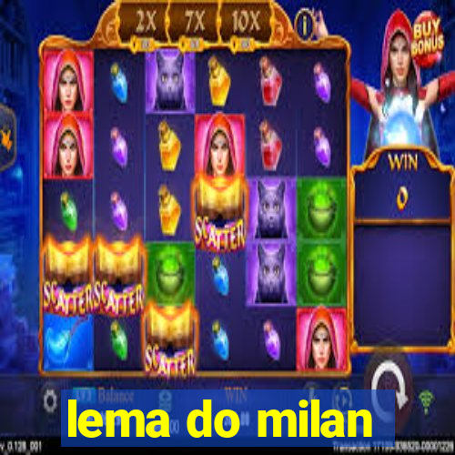 lema do milan