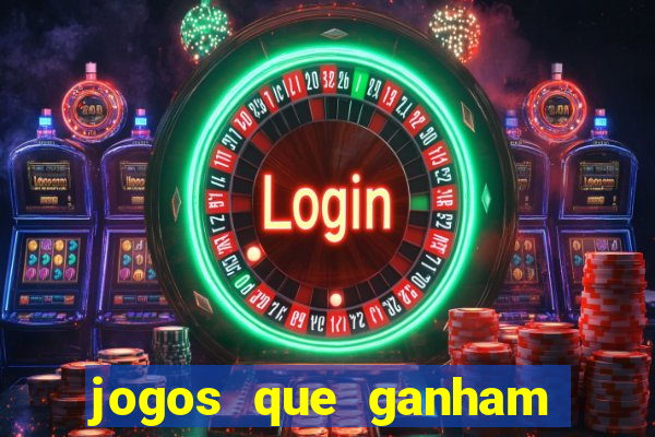 jogos que ganham dinheiro ao se cadastrar