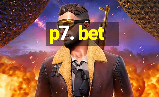 p7. bet