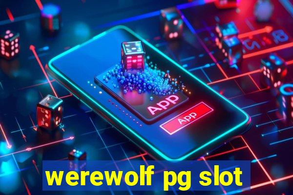 werewolf pg slot