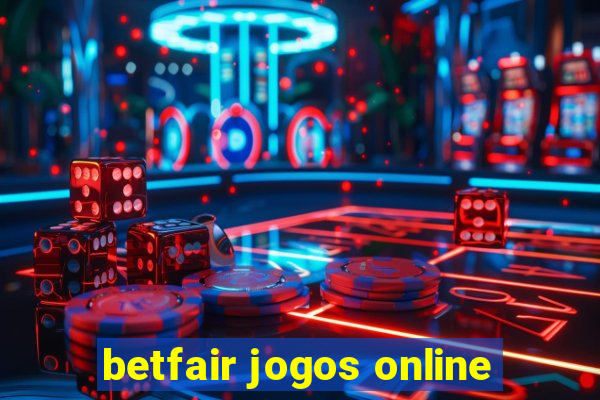 betfair jogos online