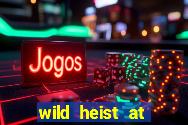 wild heist at peacock manor slot payout