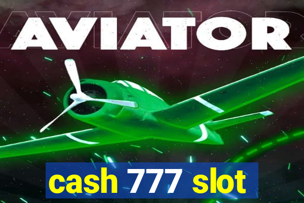 cash 777 slot