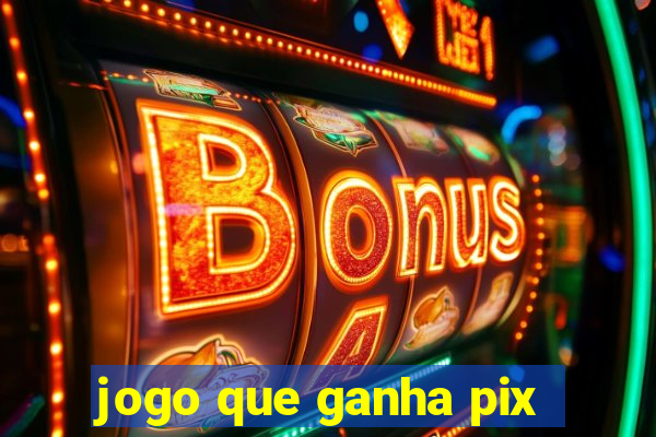 jogo que ganha pix