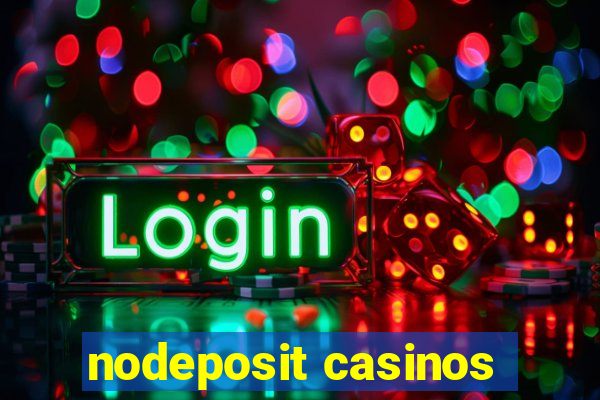 nodeposit casinos