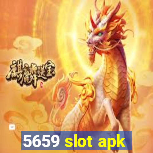 5659 slot apk