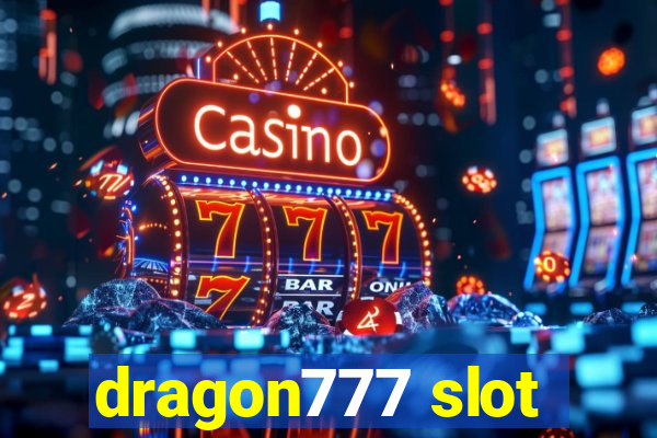 dragon777 slot